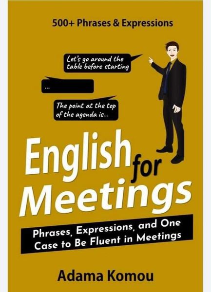 ``Rich Results on Google's SERP when searching for ''ENGLISH FOR MEETINGS: Phrases, Expressions, and One Case to Be Fluent in Meetings''