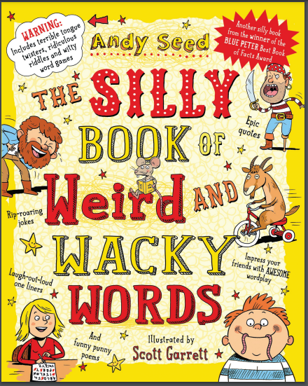 The Silly Book Of Weird And Wacky Words