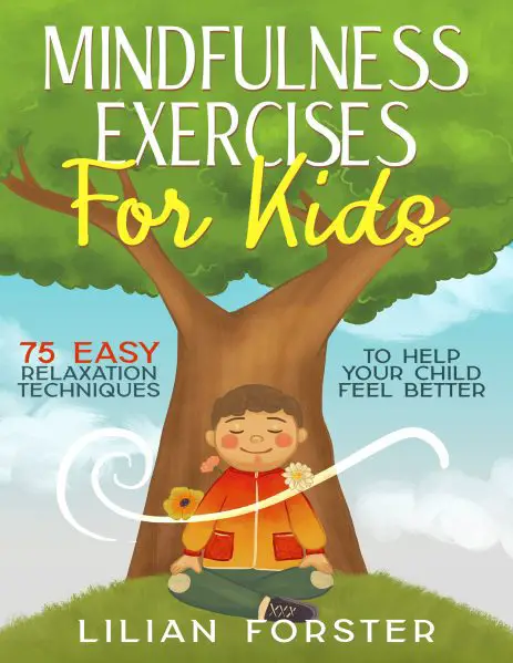 Download Mindfulness Exercises For Kids (Lilian Forster) PDF or Ebook ePub For Free with Find Popular Books 