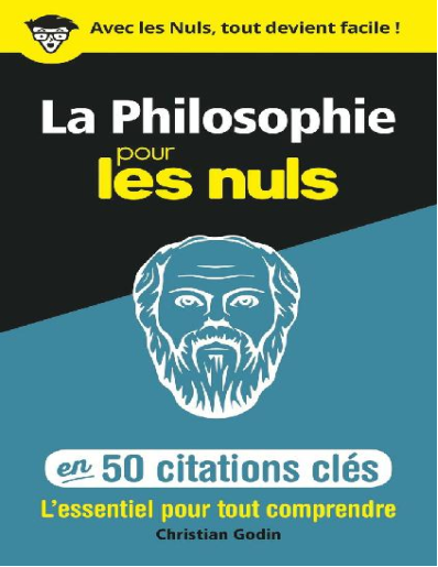 La philosophie en 50 citations clés pour les Nuls