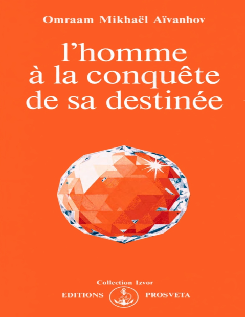 Lhomme à la conquête de sa destinée