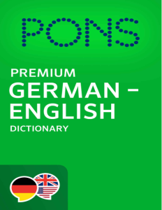 PONS Premium German - English Dictionary PONS Wörterbuch Deutsch - Englisch Premium
